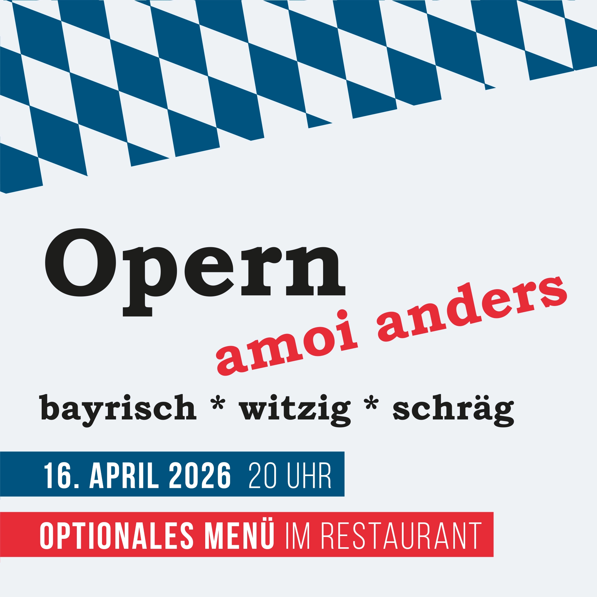Opern amoi anders am 16. April 2026| DINZLER Kaffeerösterei